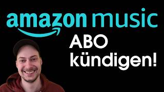 amazon music Abo kündigen  Tutorial [upl. by Dercy]