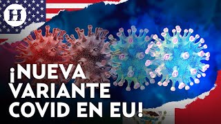 Nueva variante “Flirt” de Covid19 enciende las alertas en Estados Unidos [upl. by Anirdna]