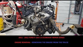 💥💥 35 ECOBOOST HOWTO SERIES 35 ECOBOOST ENGINE REMOVAL IN THE 2011  2012 FORD F150 2WD TRUCKS [upl. by Eynaffit]