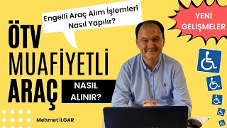 ÖTV MUAFİYETLİ ARAÇ ALIMI  Dikkat Edilmesi Gerekenler [upl. by Rickard]