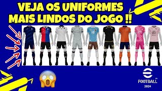 10 UNIFORMES MAIS BONITOS do EFOOTBALL 2024 MOBILE [upl. by Mashe419]