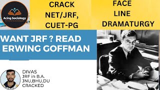 How to read ERWING GOFFMAN for JRF Sociology Thinkers  NetJrfCUET [upl. by Call]