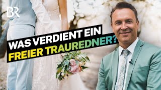 Hochzeiten sind sein Job So arbeitet ein selbstständiger freier Trauredner I Lohnt sich das I BR [upl. by Innoj538]