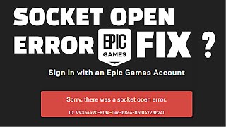 EPIC Games Socket Open ERROR FIX  Sign In Failed Epic Games FIX [upl. by Nolra763]