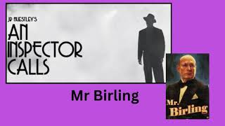 An Inspector Calls  Mr Birling [upl. by Irrehs]