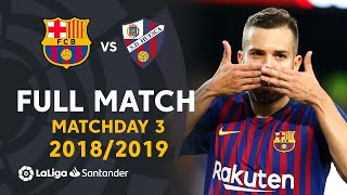 FC Barcelona vs SD Huesca 82 J03 20182019  FULL MATCH [upl. by Anaejer]