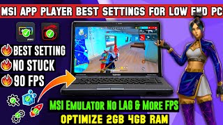 MSI App Player Speedup amp Lag Fix Best Settings For Free Fire LowEnd PC [upl. by Htesil702]