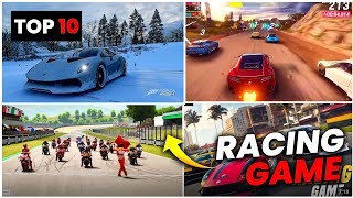 Top 10 Best Racing Games Top 10 New RACING Games for Android amp iOS  Car Racing Games 2023 [upl. by Aihsekan]