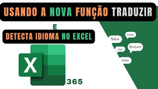 Nova função TRADUZIR NO EXCEL [upl. by Trillby]