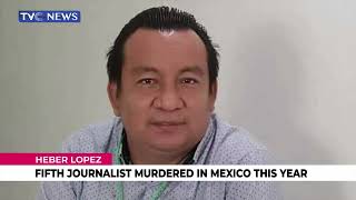 Heber Lopez Becomes Fifth Mexican Journalist Murdered in 2022 [upl. by Rabma]