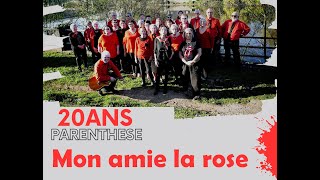 Mon amie la rose par la chorale Parenthèse [upl. by Noeht]