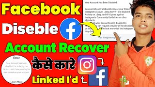 How To Recover Instagram Linked Disable Facebook Account  How To Recover Disable Facebook Account [upl. by Leumas]