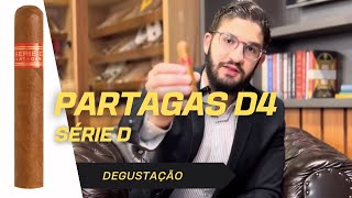 Degustação Partagas Série D Número 4 A Quintessência do Habano Robusto [upl. by Resay173]