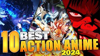 Best Action Anime of 2024  Ranked [upl. by Cinomod]