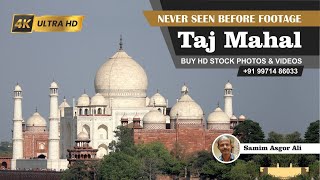 Taj Mahal  Never Seen Before Footage  4K Ultra HD Quality [upl. by Stock10]