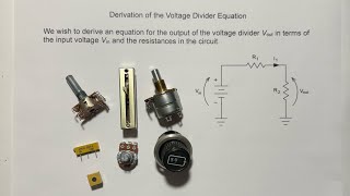 Topic 8 Derivation of the Voltage Divider Equation [upl. by Gillett]