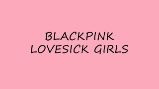 BLACKPINK  Lovesick Girls  Karaoke Easy Lyrics [upl. by Dunson]