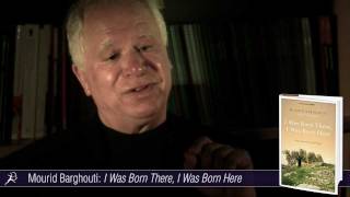 Mourid Barghouti talks about I Was Born There I Was Born Here [upl. by Lacee]