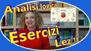 ESERCIZI DI ANALISI LOGICA lezione 11 [upl. by Torrell]