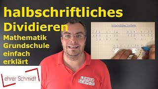 halbschriftliches Dividieren  Mathematik  Lehrerschmidt [upl. by Quickman]