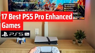 17 Best PS5 Pro Enhanced Games  Confirmed  Best Games for the PS5 Pro [upl. by Storz]