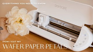 How I cut my Wafer Paper Flowers Petals EFFICIENTLY using Silhouette Portrait 3 [upl. by Edelstein]