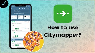 How to use the Citymapper app  Citymapper Tips [upl. by Percy151]