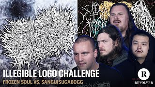 Illegible Metal Logo Challenge Frozen Soul vs Sanguisugabogg [upl. by Rehm]