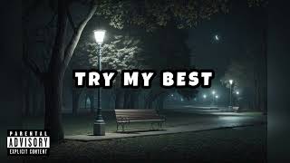 Trap Type Beat  „TRY MY BEST“  prod by 1Producer 1MC [upl. by Orat]