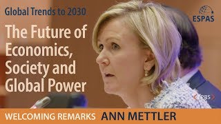 ESPAS Global Trends to 2030 Welcoming Remarks Ann METTLER 29 November 2018 [upl. by Carry]