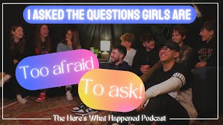 We Asked Guys Questions Girls Are Too Afraid To Ask and Heres What Happened  Episode 3 [upl. by Ozner]