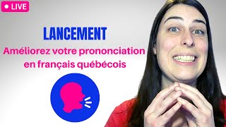 Lancement du cours de prononciation québécoise [upl. by Eenel]