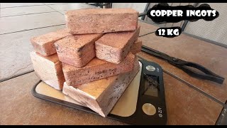 I didnt video this Copper melt properly got 12 kg copper Ingots [upl. by Neri]