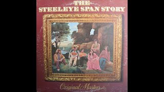 Steeleye Span  The Steeleye Span Story Original Masters 1977 Complete 2 LP Album [upl. by Aidroc]