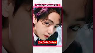 BTS Members Favorite Body part 👆  factsinhindi bts jungkook kpopfactmedia kpop [upl. by Gurango285]