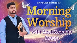 🛑Morning Worship with Best Worship Songs RAVINDER SINGH MINISTRY  livestream 02092024 [upl. by Ennovyhc466]