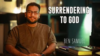 Surrendering to God  Early morning with Jesus  BEN SAMUEL  Ep 1139 [upl. by Mazman]