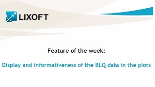 Feature of the week 72 Display and informativeness of the BLQ data in the plots [upl. by Aihsa]