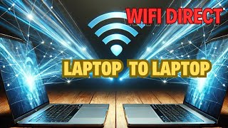 How to Transfer Data From One Laptop to Other  Move Data Laptop to Laptop Without USB  Wifi Direct [upl. by Ardet544]