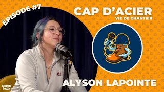 EP 7  Alyson Lapointe  Tuyauteure comercial [upl. by Andrade]