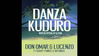 Don Omar feat Daddy Yankee Arcangel Lucenzo danza kuduro Dj RAN bootleg promo [upl. by Landon216]