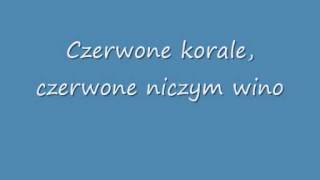 Brathanki  Czerwone Korale Tekst Lyrics [upl. by Bethany187]