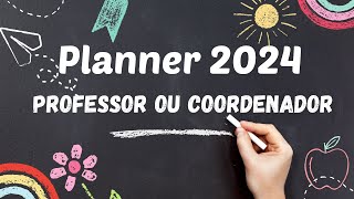 Lindos Planner 2024 Caderno de planejamento para professor e coordenador [upl. by Nylrahs]