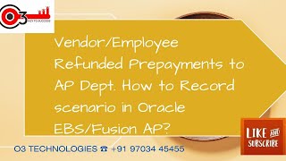 VendorEmployee Refunded Prepayments to AP Dept How to Record scenario in Oracle EBSFusion AP [upl. by Nelo]