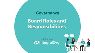 Nonprofit Governance Board Roles and Responsibilities [upl. by Yhtur]