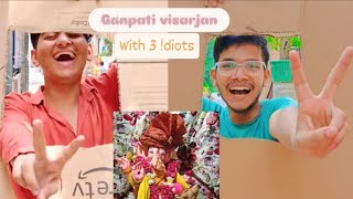 GANPATI VISARJAN WITH 3 IDIOTS FAMILY VLOGE GANPATI BAAPA MORIYA❣️🙏ganpatientertainment7961 [upl. by Akirahs]