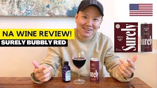 Surely NonAlcoholic Bubbly Red Wine Review [upl. by Tap]