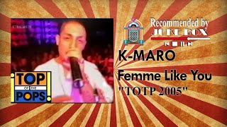 KMaro  Femme Like U Top Of The Pops 2005 [upl. by Aracat459]