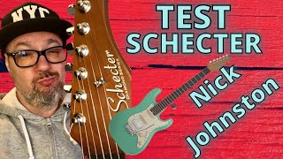 TEST  SCHECTER NICK JOHNSTON TRADITIONAL HSS [upl. by Zap942]