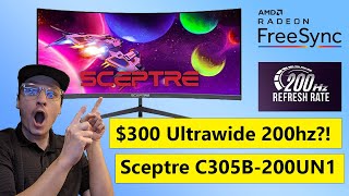 300 Ultrawide 200hz Sceptre C305B200UN Ultrawide Monitor Review amp Unboxing [upl. by Neliac]